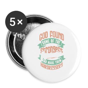 Frisörin Motivation Geschenk - Buttons groß 56 mm (5er Pack) - Weiß - Vorne
