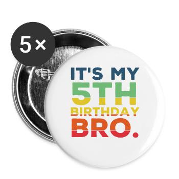 5ème anniversaire Bro Drôle 5 ans Garçon Cool - Lot de 5 grands badges (56 mm) - blanc - Devant