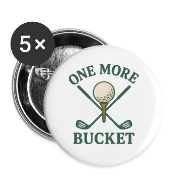 One More Bucket Golf Club Fun Design - Buttons large 2.2''/56 mm (5-pack) - white - Front