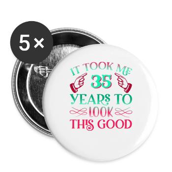It took 35 years to look so good - Buttons large 2.2''/56 mm (5-pack) - white - Front