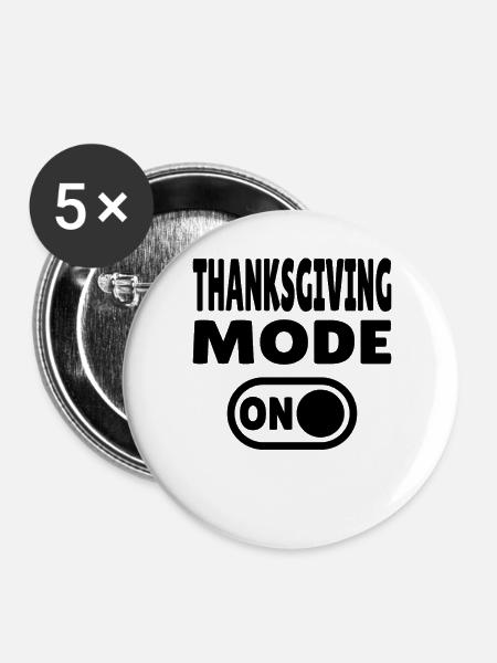 Thanksgiving Mode ON - Buttons groß 56 mm (5er Pack) - Weiß