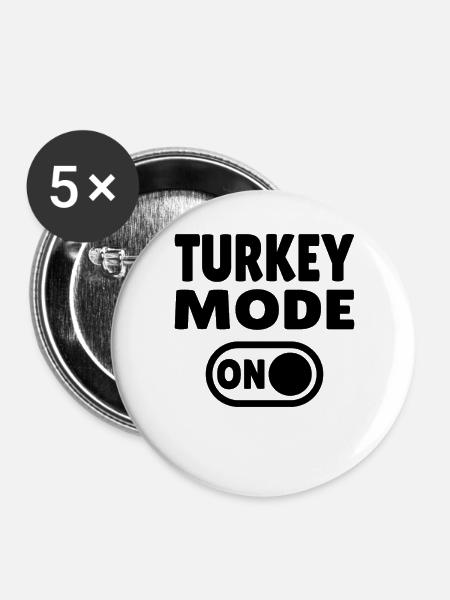 Turkey Mode ON - Buttons groß 56 mm (5er Pack) - Weiß