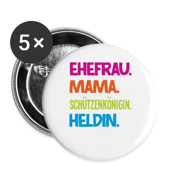 Ehefrau Mama Schützenkönigin Lustiger Schützenfest - Buttons groß 56 mm (5er Pack) - Weiß - Vorne
