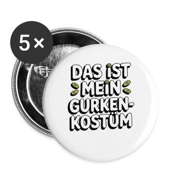 Gurke Das Ist Mein Gurken Kostüm Fasching Karneval - Buttons groß 56 mm (5er Pack) - Weiß - Vorne