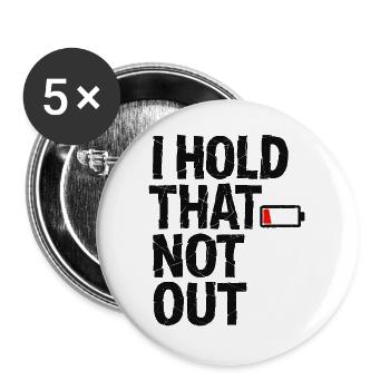 Denglisch Lustig I Hold That Not Out - Buttons groß 56 mm (5er Pack) - Weiß - Vorne