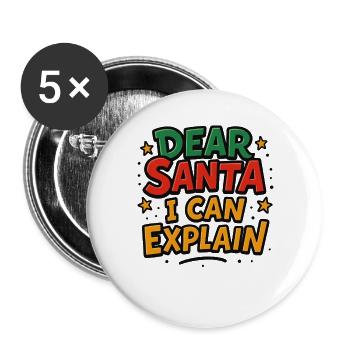 Cher Père Noël, je peux expliquer Noël drôle - Lot de 5 grands badges (56 mm) - blanc - Devant