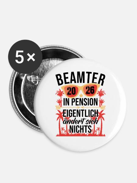 Beamter in Pension Pensionierung Pensionär 2026 - Buttons groß 56 mm (5er Pack) - Weiß