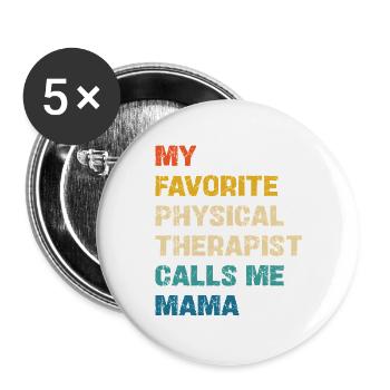 Mon kinésithérapeute préféré m’appelle maman - Lot de 5 grands badges (56 mm) - blanc - Devant