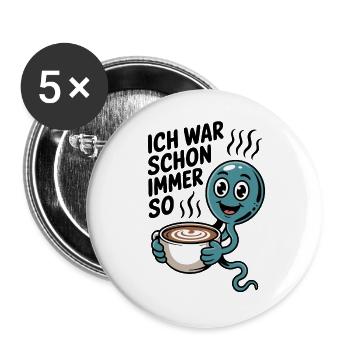 J’ai toujours été une grande amoureuse du café - Lot de 5 grands badges (56 mm) - blanc - Devant
