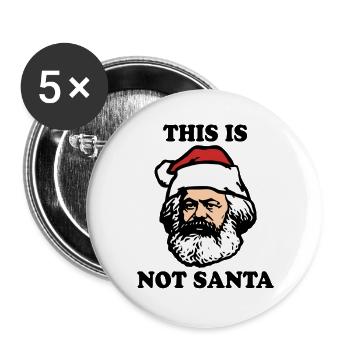 Karl Marx | This Is Not Santa | Weihnachtsmann - Buttons groß 56 mm (5er Pack) - Weiß - Vorne