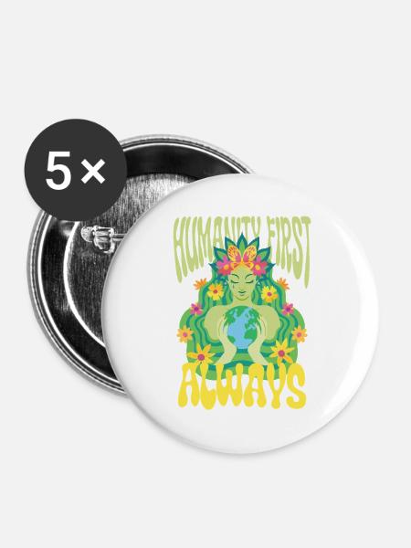 Menschlichkeit Equality Humanity First Always - Buttons groß 56 mm (5er Pack) - Weiß