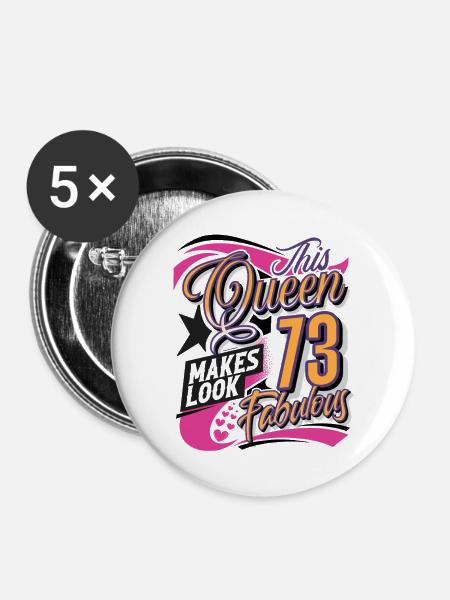 73. Geburtstag Queen Frauen - Buttons groß 56 mm (5er Pack) - Weiß