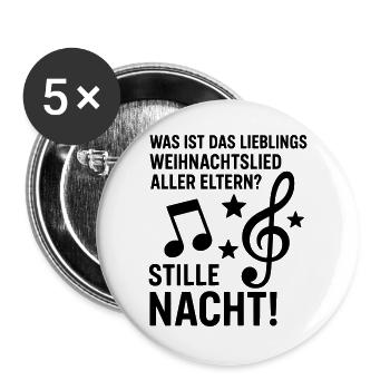 stille nacht lieblingslied eltern witz - Buttons groß 56 mm (5er Pack) - Weiß - Vorne