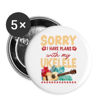Hawaiian Ukulele Uke Sorry I Have - Buttons groß 56 mm (5er Pack) - Weiß - Vorne