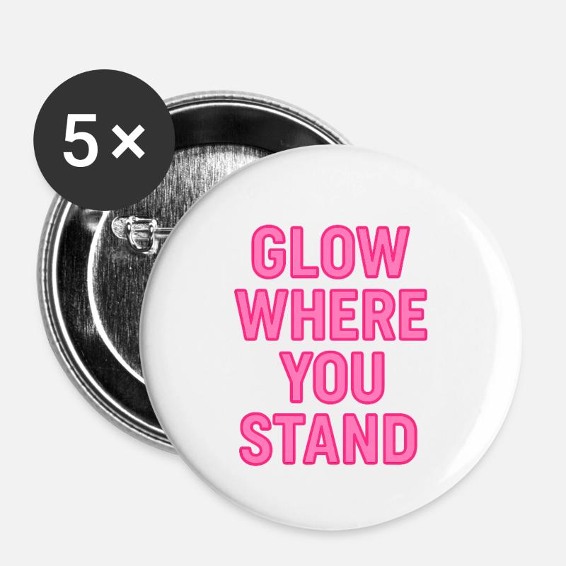 Glow Where You Stand Neon Pink - Buttons large 2.2''/56 mm (5-pack) - white