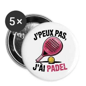 Je peux pas j ai padel cadeau femme - Lot de 5 grands badges (56 mm) - blanc - Devant