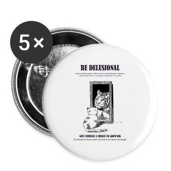 Be Delusional Typo Print - Buttons large 2.2''/56 mm (5-pack) - white - Front