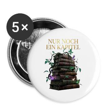 Nur noch ein Kapitel German Fantasy Book Lover - Buttons groß 56 mm (5er Pack) - Weiß - Vorne