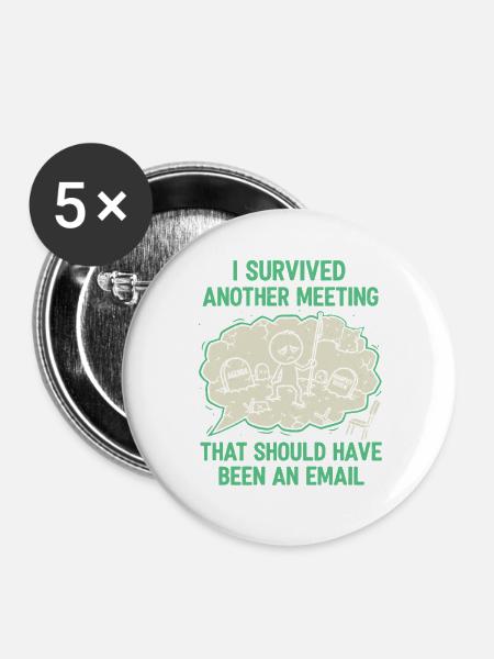 Office - Spruch - Buttons groß 56 mm (5er Pack) - Weiß