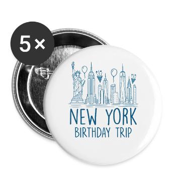 New York Birthday Trip - Buttons groß 56 mm (5er Pack) - Weiß - Vorne