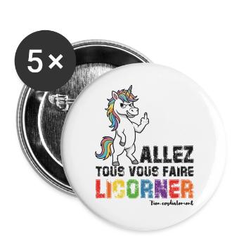 Licorner  Rebelle - allez tous vous faire licorner - Lot de 5 grands badges (56 mm) - blanc - Devant