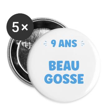 9 Ans Déjà Beau Gosse - Lot de 5 grands badges (56 mm) - blanc - Devant