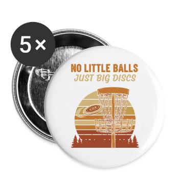 Pas de petites balles, juste de gros disques amusants au disc golf - Lot de 5 grands badges (56 mm) - blanc - Devant