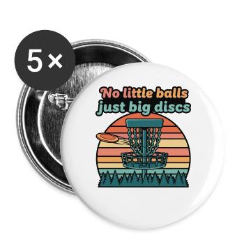 Pas de petites balles, juste de gros disques, drôle de disc golf - Lot de 5 grands badges (56 mm) - blanc - Devant