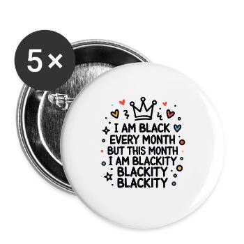 Blackity Blackity Blackity Empowerment Statement - Buttons large 2.2''/56 mm (5-pack) - white - Front