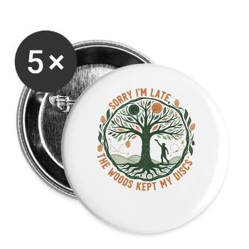 Désolé pour le retard Les bois ont gardé mes disques Disc golf - Lot de 5 grands badges (56 mm) - blanc - Devant