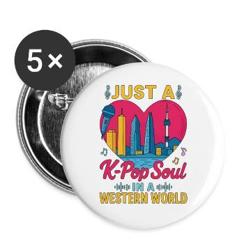 Just A K Pop Soul In A Western World - Buttons groß 56 mm (5er Pack) - Weiß - Vorne