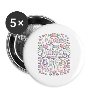 Pediatric Nurse I Handle Tiny Patients Kids Nurse - Buttons large 2.2''/56 mm (5-pack) - white - Front