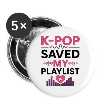 K-Pop Saved My Playlist - Buttons groß 56 mm (5er Pack) - Weiß - Vorne
