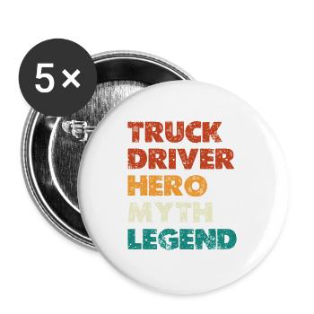 Truck Driver Hero Myth Legend - Buttons groß 56 mm (5er Pack) - Weiß - Vorne