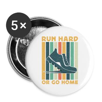 Running Run Hard Or Go Home Marathon Runner - Buttons large 2.2''/56 mm (5-pack) - white - Front