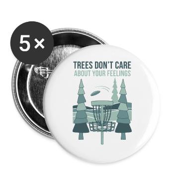 Trees Dont Care About Your Feelings Disc Golf - Buttons large 2.2''/56 mm (5-pack) - white - Front