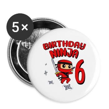 Birthday Ninja 6 Year Old Birthday Party Gift - Buttons groß 56 mm (5er Pack) - Weiß - Vorne