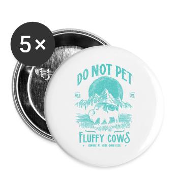 Vintage Buffalo Do Not Pet Fluffy Cows Funny Bison - Buttons large 2.2''/56 mm (5-pack) - white - Front