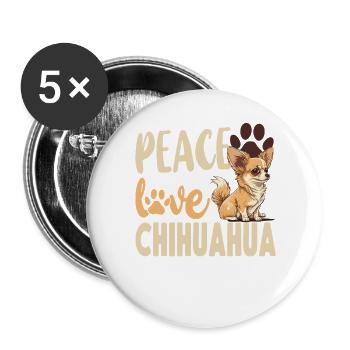 Chihuahua Chihuahua Chihuahueño Paix - Lot de 5 grands badges (56 mm) - blanc - Devant