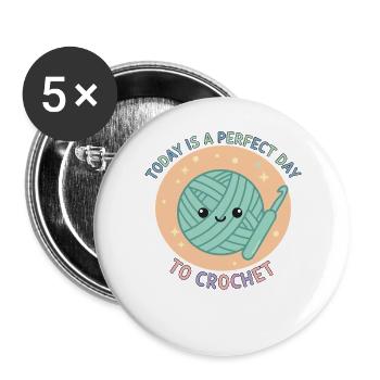 Today Is A Perfect Day To Crochet Funny - Buttons large 2.2''/56 mm (5-pack) - white - Front