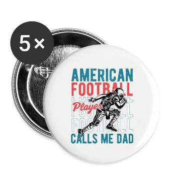My Favorite Football Player Calls Me Dad Season - Buttons groß 56 mm (5er Pack) - Weiß - Vorne