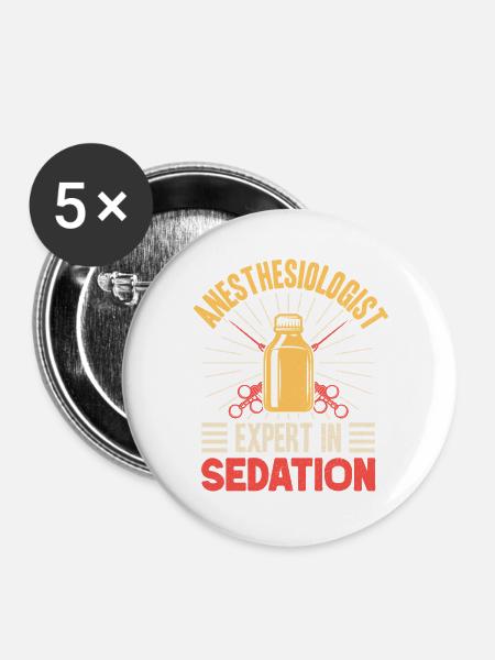 Anesthesiologist Expert In Sedation Anesthesia - Buttons groß 56 mm (5er Pack) - Weiß