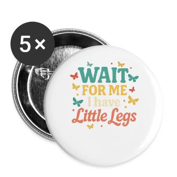 Cute Saying Humor Meme Funny Gift Idea - Buttons large 2.2''/56 mm (5-pack) - white - Front