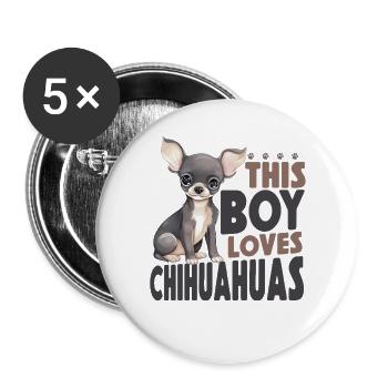 Chihuahua Chihuahua Chihuahueño Garçon Ce garçon - Lot de 5 grands badges (56 mm) - blanc - Devant