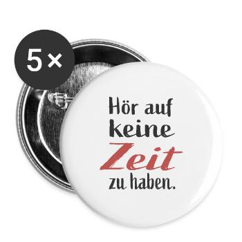 Time for people instead of excuses - Buttons large 2.2''/56 mm (5-pack) - white - Front