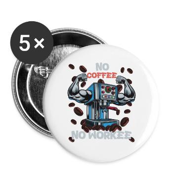 No Coffee No Workee Muscle Machine - Buttons large 2.2''/56 mm (5-pack) - white - Front