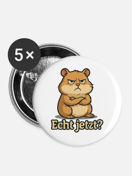 Echt jetzt Hamster - Buttons groß 56 mm (5er Pack) - Weiß