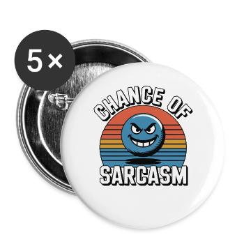 Chance of Sarcasm - Retro Grin - Buttons large 2.2''/56 mm (5-pack) - white - Front