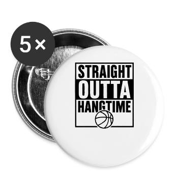 Straight Outta Hangtime Basketball Sports - Buttons large 2.2''/56 mm (5-pack) - white - Front