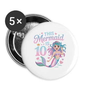 Mermaid 10th Birthday 10 Years - Buttons large 2.2''/56 mm (5-pack) - white - Front